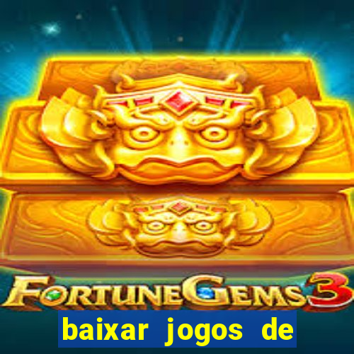 baixar jogos de ganhar dinheiro gratuito